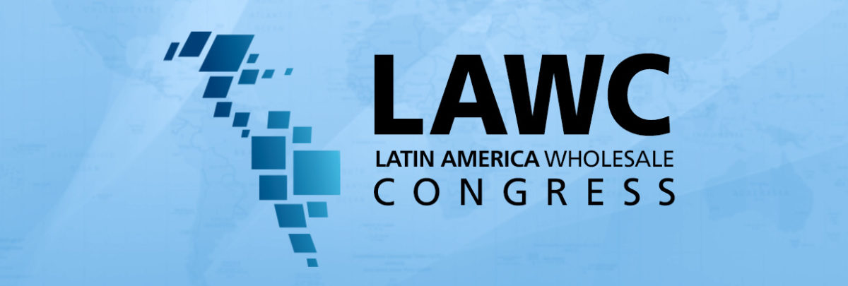 ¡Participamos de LAWC – Latin América Wholesale Congress!